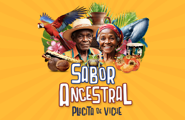 "Sabor Ancestral" Placita de Viche